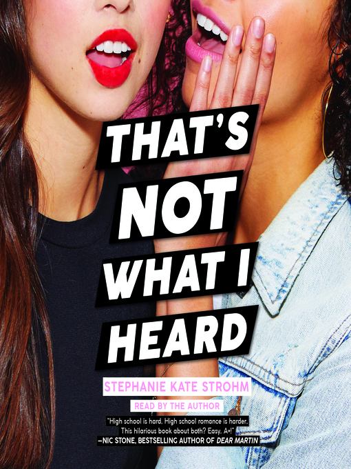 Title details for That's Not What I Heard by Stephanie Kate Strohm - Available